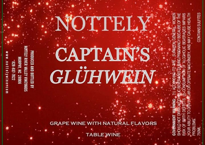 Captain's Gluhwein now available at Nottely River Valley Vineyards - Murphy, NC